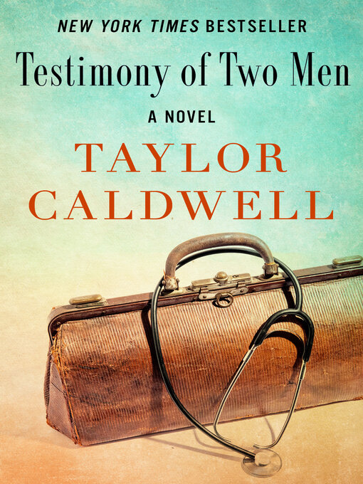 Title details for Testimony of Two Men by Taylor Caldwell - Available